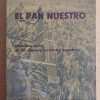 El Pan Nuestro. panorama Social De Las Regiones- Gori (i2)