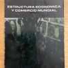 Estructura Economica Y Comercio Mundial - Benitez (cc1)