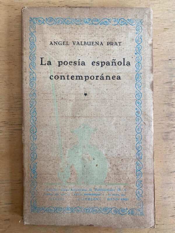 La Poesia Española Contemporanea - Valbuena Prat, Angel (g2)