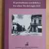 El Periodismo Cordobes Y Los Años 80 - Bischoff, Efrain (i2)