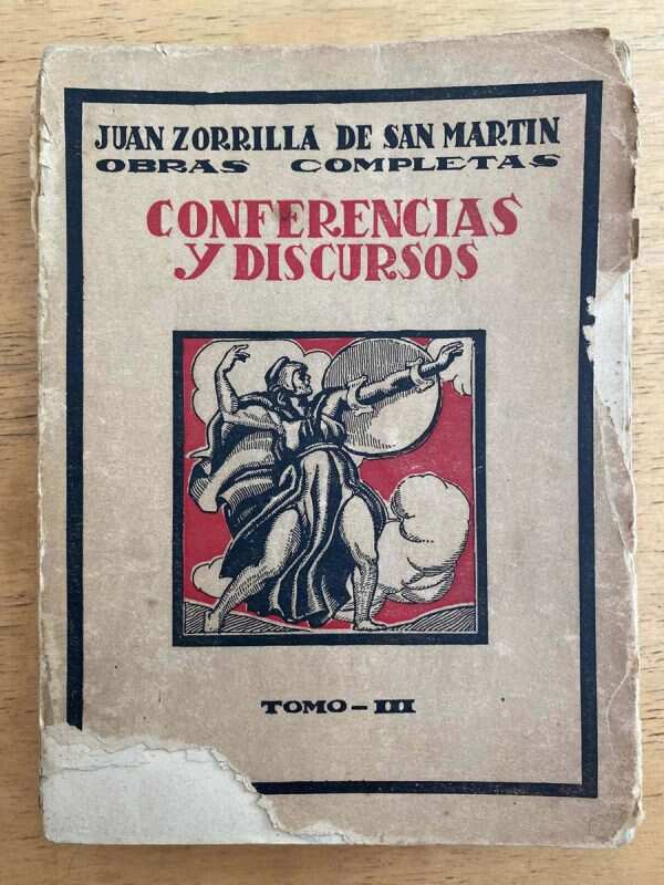 Conferencias Y Discursos - Zorrilla De San Martin, Juan (k6)