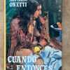 Cuando Entonces - Onetti, Juan Carlos (d3)