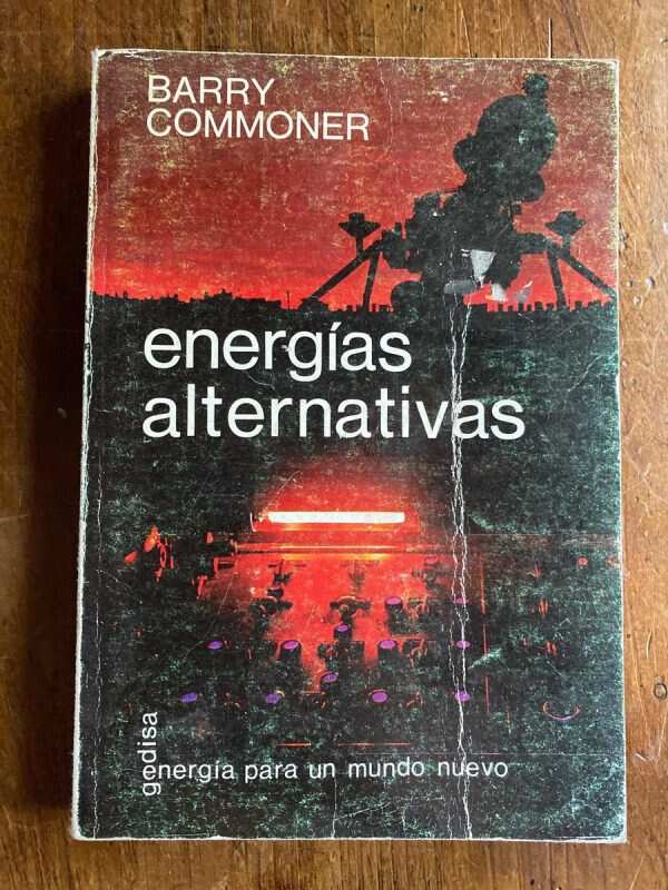 Energias Alternativas - Commoner, Barry (W3)