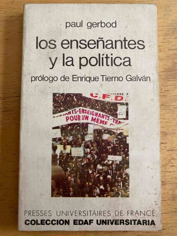 Los Enseñantes Y La Politica - Gerbod, Paul (h5)