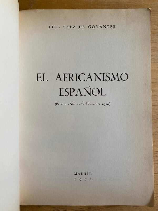 El Africanismo Español - Saez De Govantes, Luis (h3) - Image 2