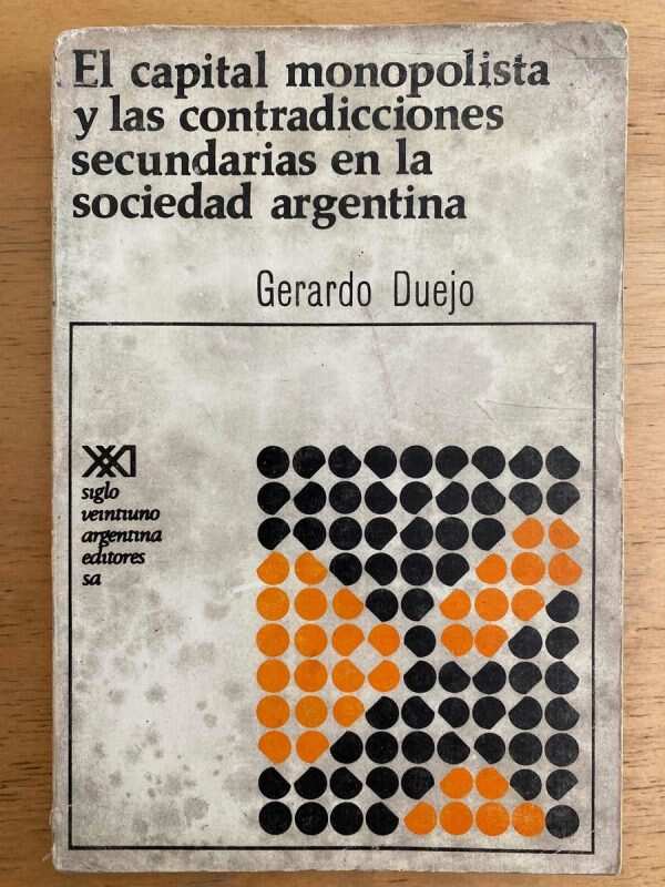 El Capital Monopolista Y Las Contradicciones- Duejo (k6)
