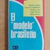 El Modelo Brasileño - Ghioldi; Lebedinsky (i2)