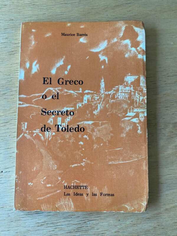 El Greco O El Secreto De Toledo - Barres, Maurice (R1)