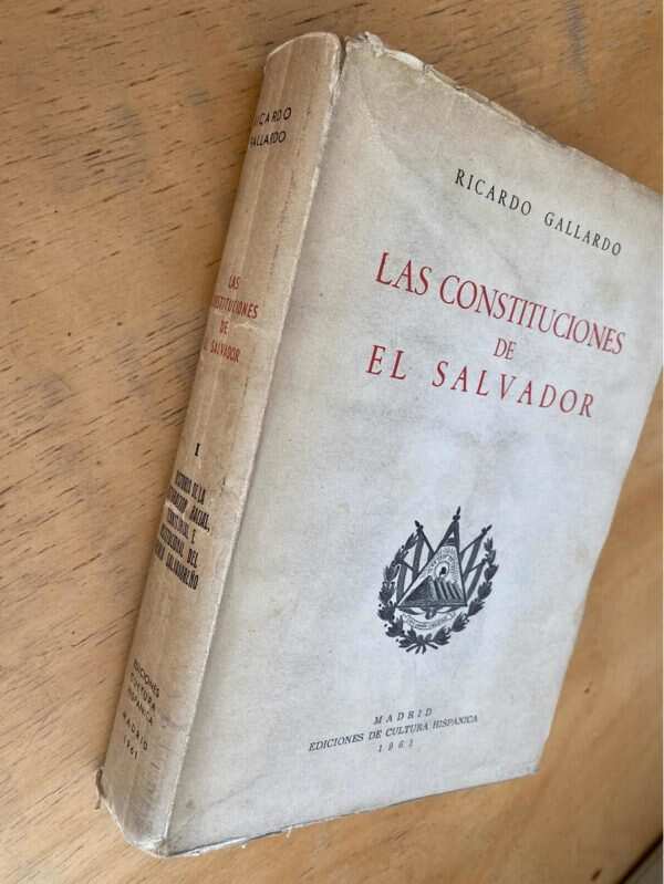 Las Constituciones De El Salvador - Gallardo, Ricardo (g7) - Image 4