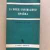 La Dificil Universalidad Española - De Torre, Guillermo (r4)