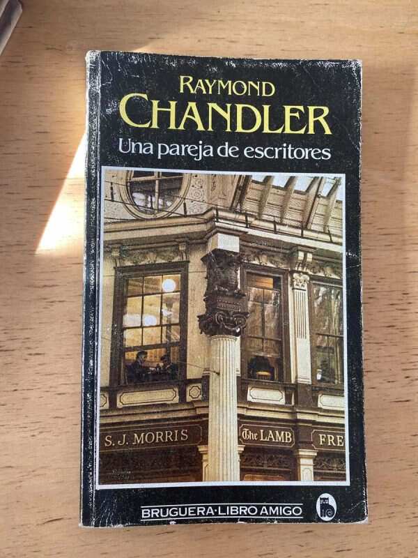 Una Pareja De Escritores - Chandler, Raymond (S3)