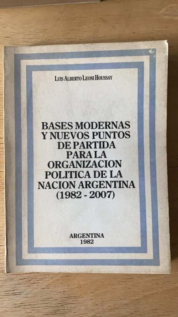 Bases Modernas Para La Organizacion Poli- Leoni Houssay (s2)