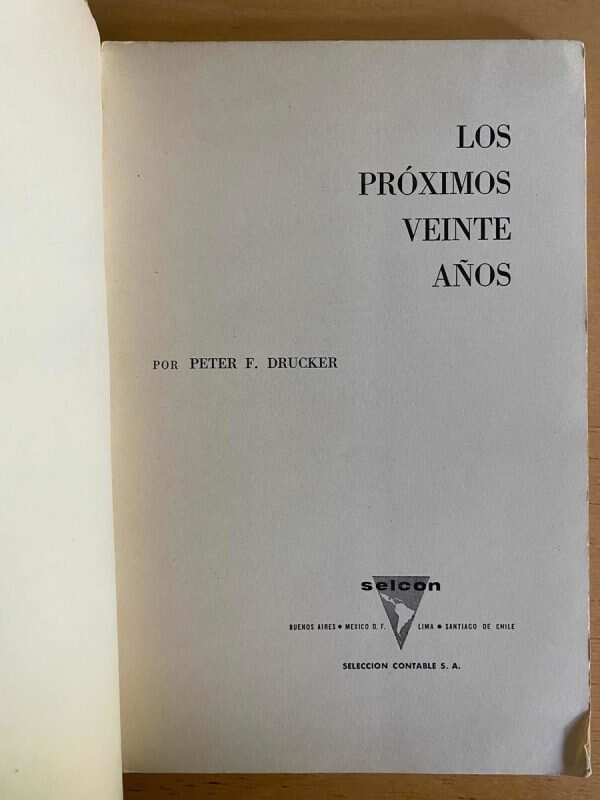 Los Proximos 20 Años - Drucker, Peter (j3) - Image 2