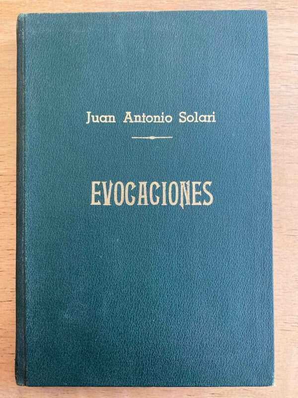 Evocaciones. Politicas Y Literarias - Solari, Juan A. (D1) - Image 2