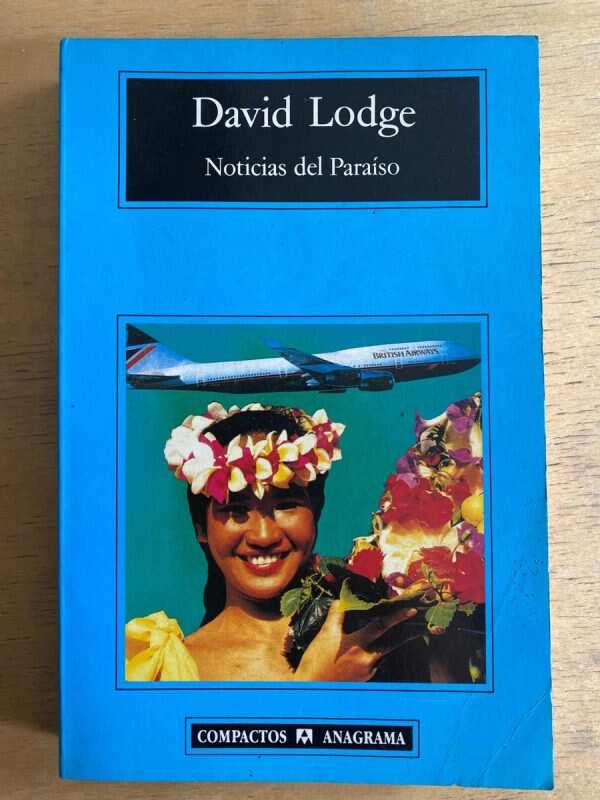 Noticias Del Paraiso - Lodge, David (G3)