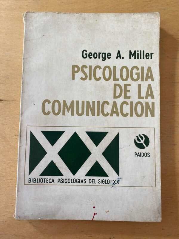 Psicologia De La Comunicacion - Miller, George A. (A6)