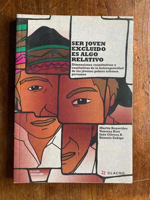 Ser Joven Excluido Es Algo Relativo- Benavides; Rios (W3)