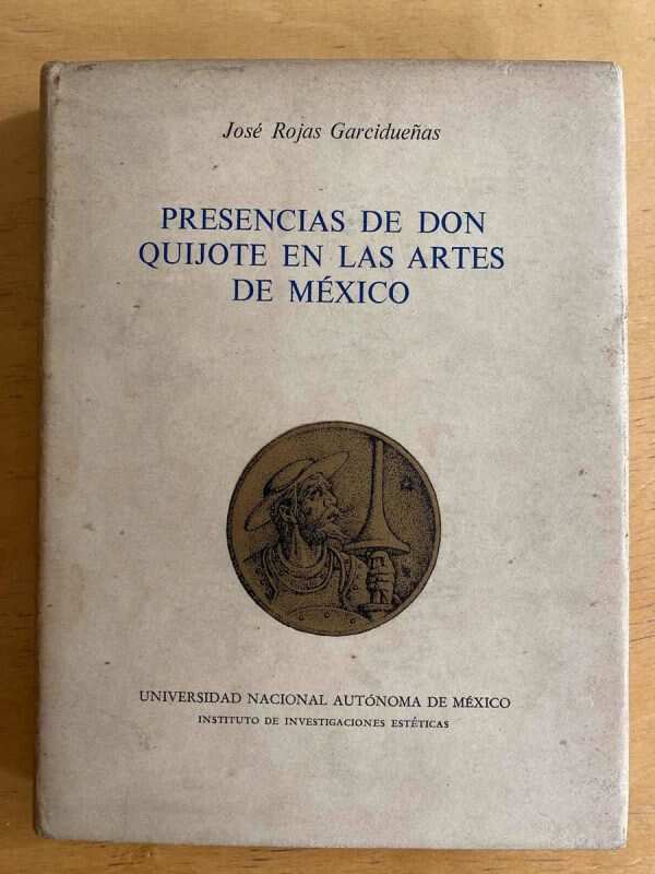 Presencia De Don Quijote En Las Artes- Rojas Garcidueñas (D1
