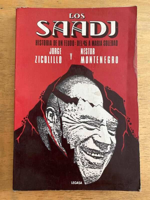 Los Saadi. Historia De Un Feudo- Zicolillo (j2) (j2)