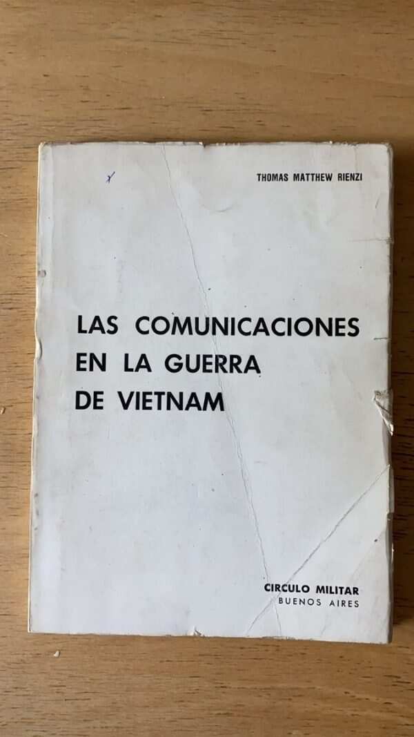 Las Comunicaciones En La Guerra De Vietnam - Rienzi (r6)