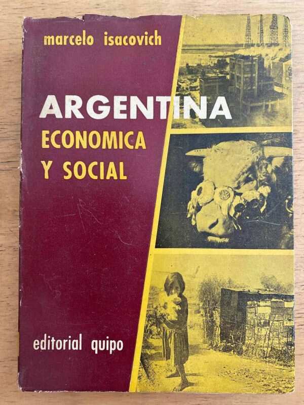 Argentina Economica Y Social - Isacovich, Marcelo (j1)