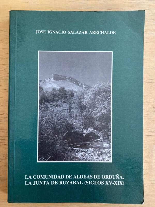 La Comunidad De Aldeas De Orduña- Salazar Arechalde (e3)