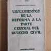 Lineamientos De La Reforma A La Parte General- Cardini (i4)