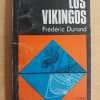 Los Vikingos - Durand, Frederick (i2)