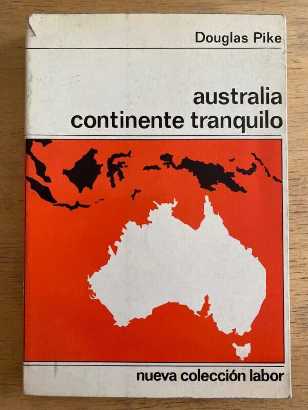 Australia Continente Tranquilo - Pike, Douglas (h3)