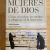 Mujeres De Dios. Como Viven Hoy Las Monjas Y R- Budassi (j2)