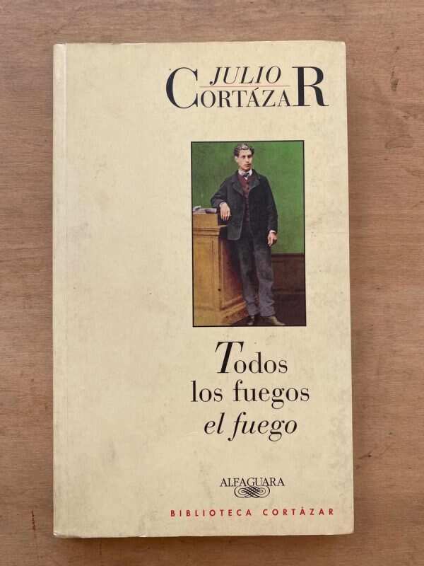 Todos Los Fuegos El Fuego- Cortazar, Julio (subrayados) (u3)