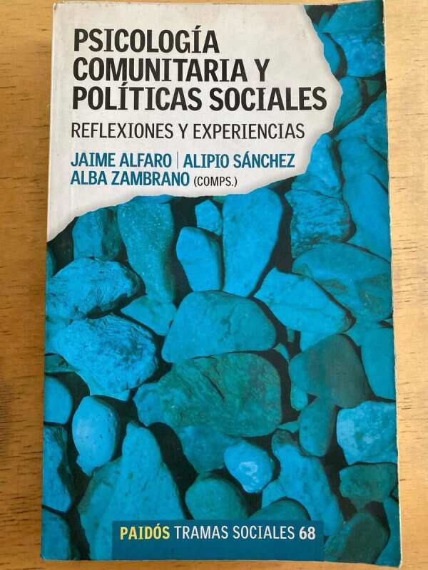 Psicologia Comunitaria Y Politicas Sociales - Alfaro; (j1)