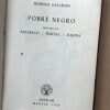 Pobre Negro / Pataruco / Pegujal - Romulo Gallegos (z1)