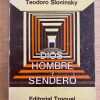 Dios, Hombre Y Sendero - Sloninsky, Teodoro (j2)