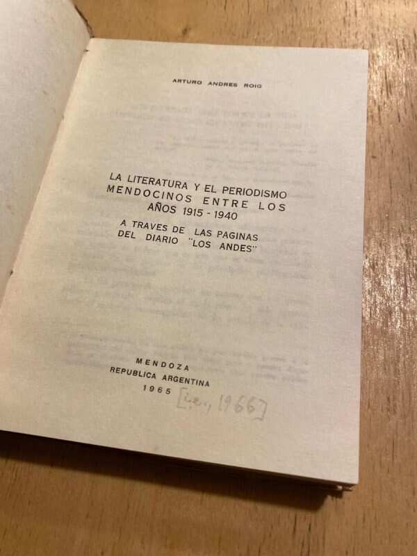 La Literatura Y El Periodismo Mendocinos - Roig, Arturo (C6) - Image 2