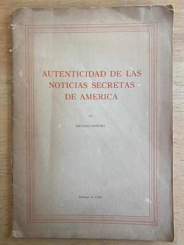 Autenticidad De Las Noticias Secretas De America- Donoso (D1