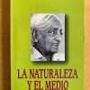 La Naturaleza Y El Medio - Krishnamurti (j5)