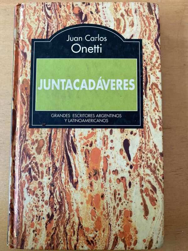 Juntacadaveres - Onetti, Juan Carlos (d2)