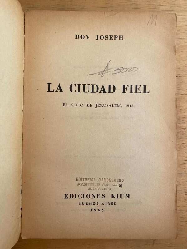 La Ciudad Fiel, El Sitio De Jerusalem 1948- Joseph, Dov (h6) - Image 2