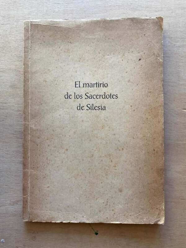 El Martirio De Los Sacerdotes De Silesia - Kaps (A4)