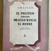 El Politico Fernando Oraculo Manual El Heroe - Gracian (G3)