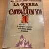 La Guerra En Catalunya - Rojas, Carlos (o2)