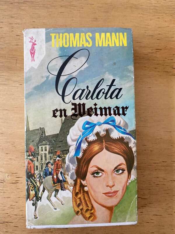 Carlota En Weimar - Mann, Thomas (z3)