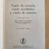 Vuelo De Escuela, Vuelo Acrobatico y- Schulze Eckardt (F2)