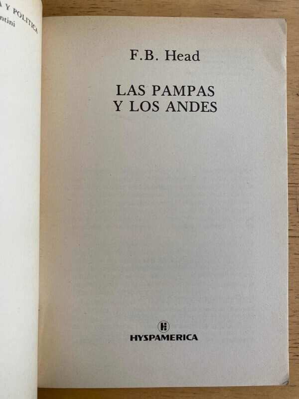 Las Pampas Y Los Andes - Head, F.b. (k3) - Image 2