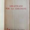 Arrastrado Por La Creciente - Gunther, John (k3) - Image 2