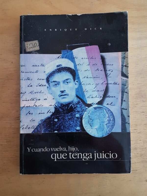 Y Cuando Vuelva, Hijo, Que Tenga Juicio - Dick, Enrique (k3)