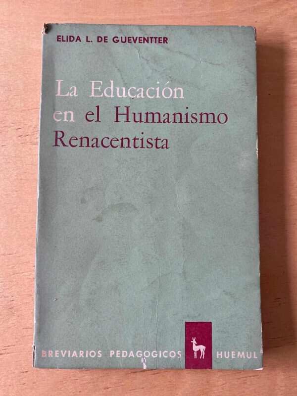 La Educacion En El Humanismo Renacentista- De Gueventter (C5
