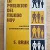 La Poblacion Del Mundo Hoy - Bruk, S. (k6)
