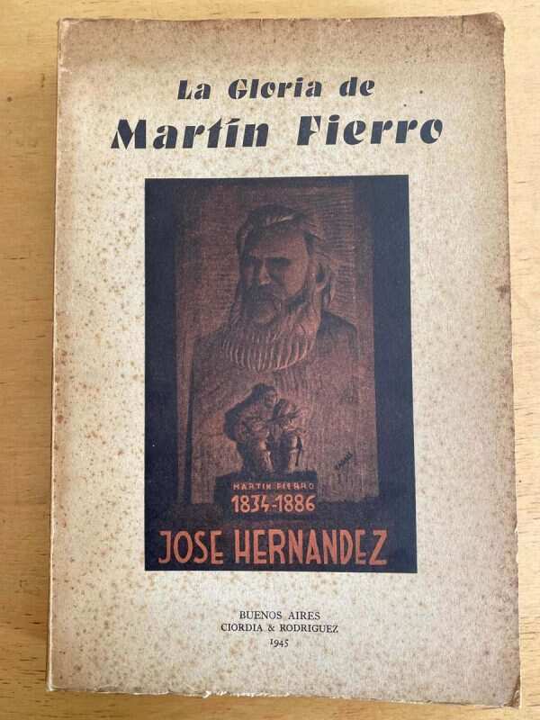 La Gloria De Martin Fierro - Hernandez, Jose (C7)